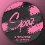 Block & Crown - Best of My Love