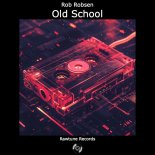 Rob Robsen - Old School (Original Mix)