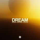 NOTSOBAD, Oliver Cricket & Oscar Duke - Dream (Extended Mix)