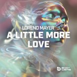 Loreno Mayer - A Little More Love (Extended Mix)