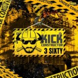 Kick Constructor - 3 Sixty (Extended Mix)