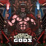 Heavy Resistance - Gods (Extended Mix)