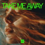 Lulleaux and BNO and sem - Take Me Away (Original Mix)