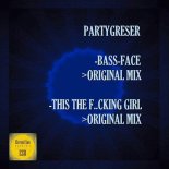 Partygreser - Bass-Face