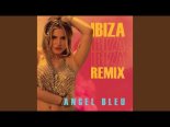 Angel Bleu  - Ibiza (Thombs Remix)