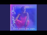 Crystal Starr - Don't Waste the Night