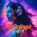 MrOrange - Baby! (Extended Mix)