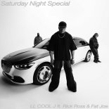 LL COOL J, Rick Ross, Fat Joe - Saturday Night Special