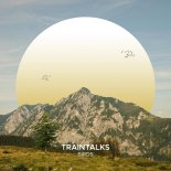 Traintalks – Birds (Extended Mix)