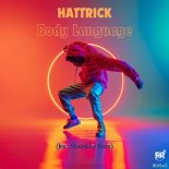 HATTRICK - Body Language (Mooskke Remix)