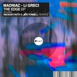 Li Greci, Madniac - The Edge