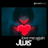 JLUIS - Love Me Again (Extended Mix)