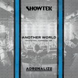 Showtek & Adrenalize - Another World