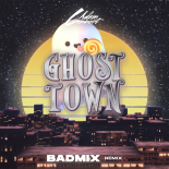 Adam Lambert - Ghost Town (BADMIX REMIX)