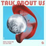 Nervo feat. Plastik Funk & Julia Temos - Talk About Us