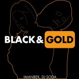 Imanbek,  DJ SODA - Black & Gold