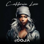 DJ Goja - California Love