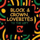 Block & Crown - To the Left