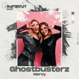 Ghostbusterz - Mercy