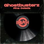 Ghostbusterz - Pina Colada