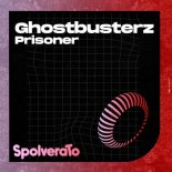 Ghostbusterz - Prisoner