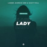 LANNÉ, Giorgio Gee & Scott Rill - Lady (Feva. Extended Remix)