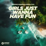 Weekend Wonders & Bianca Tilici - Girls Just Wanna Have Fun (Extended Mix)