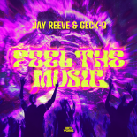 Jay Reeve & Geck-o - Feel the Music (Extended Mix)