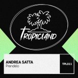 Andrea Satta - Prendelo (Extended Mix)