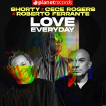 DJ Shorty & Cece Rogers Feat. Roberto Ferrante - Love Everyday