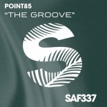 Point85 - The Groove (Original Mix)