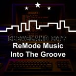 ReMode Music - Into the Groove