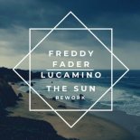 Freddy Fader & Lucamino - The Sun