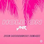 JNR, Joe Morrison - Hold On (Joe Morrison Remix - Extended Mix)