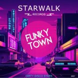 Dirty Disco Stars - Funky Town