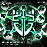 Sullivan De Morro - If You Wanna (Instrumental Mix)