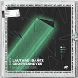 Lautaro Ibañez, Grooveandyes - Astral Ritual (Original Mix)