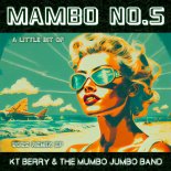 KT Berry & The Mumbo Jumbo Band - Mambo No.5 (A Little Bit Of) (2025 Dance Playlist Remix)