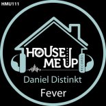 Daniel Distinkt - Fever (Extended Mix)