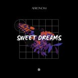 AFRONOM - Sweet Dreams