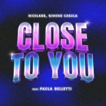 Simone Casula, Nicolass, Paola Belletti - Close to You (Radio Edit)