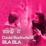 David Buckwheat - Bla Bla