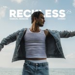 Samuel Mancini Feat. CHEBO - Reckless '25