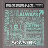 BIGBANG - Lies (Boostha Extended Mix)