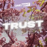 Daniel Night - Trust (Original Mix)