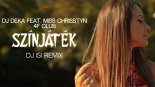 DJ Deka Feat. Miss Chrisstyn & 4-F Club - Színjáték (Dj. Isi Remix)