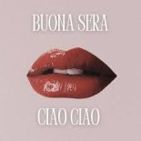 Geo Da Silva, DJ Combo feat. George Buldy - Buona Sera - Ciao Ciao (Extended Mix)