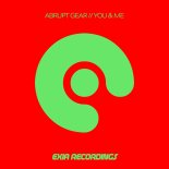 Abrupt Gear - You & Me