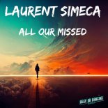 Laurent Simeca - All Our Missed