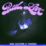 909 Culture x TOMASH - Real Love